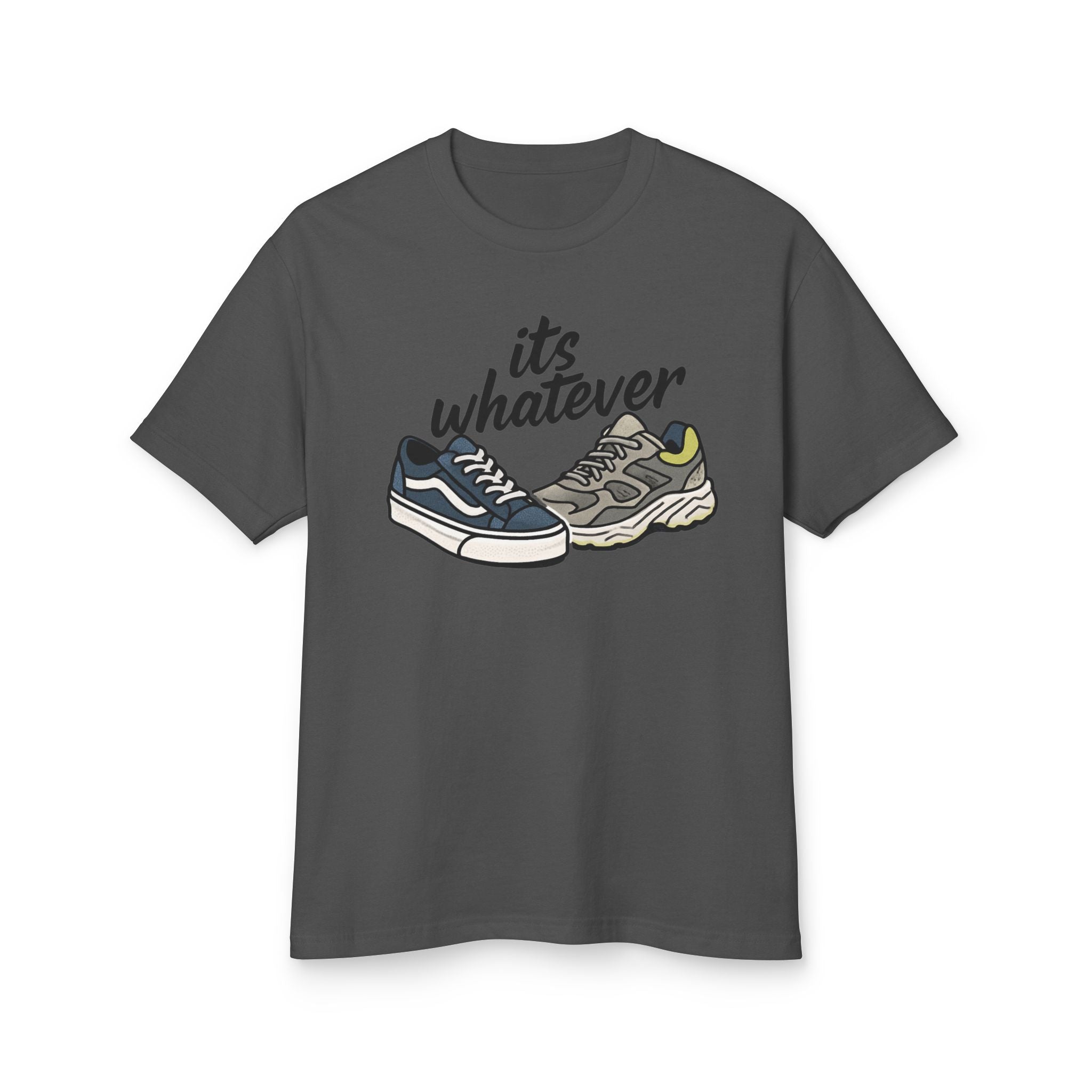 T-Shirt — "It's Whatever" Sneaker Graphic Tee
