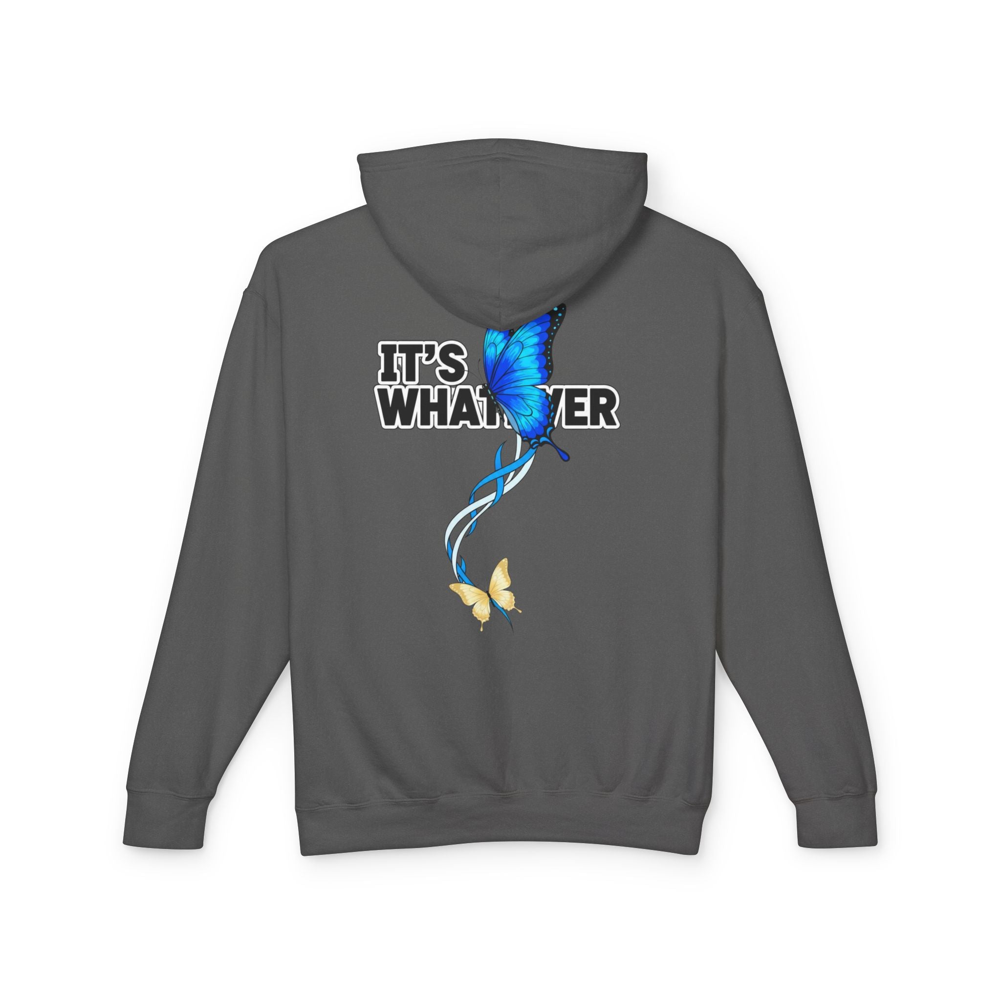 It's Whatever Butterfly Hoodie