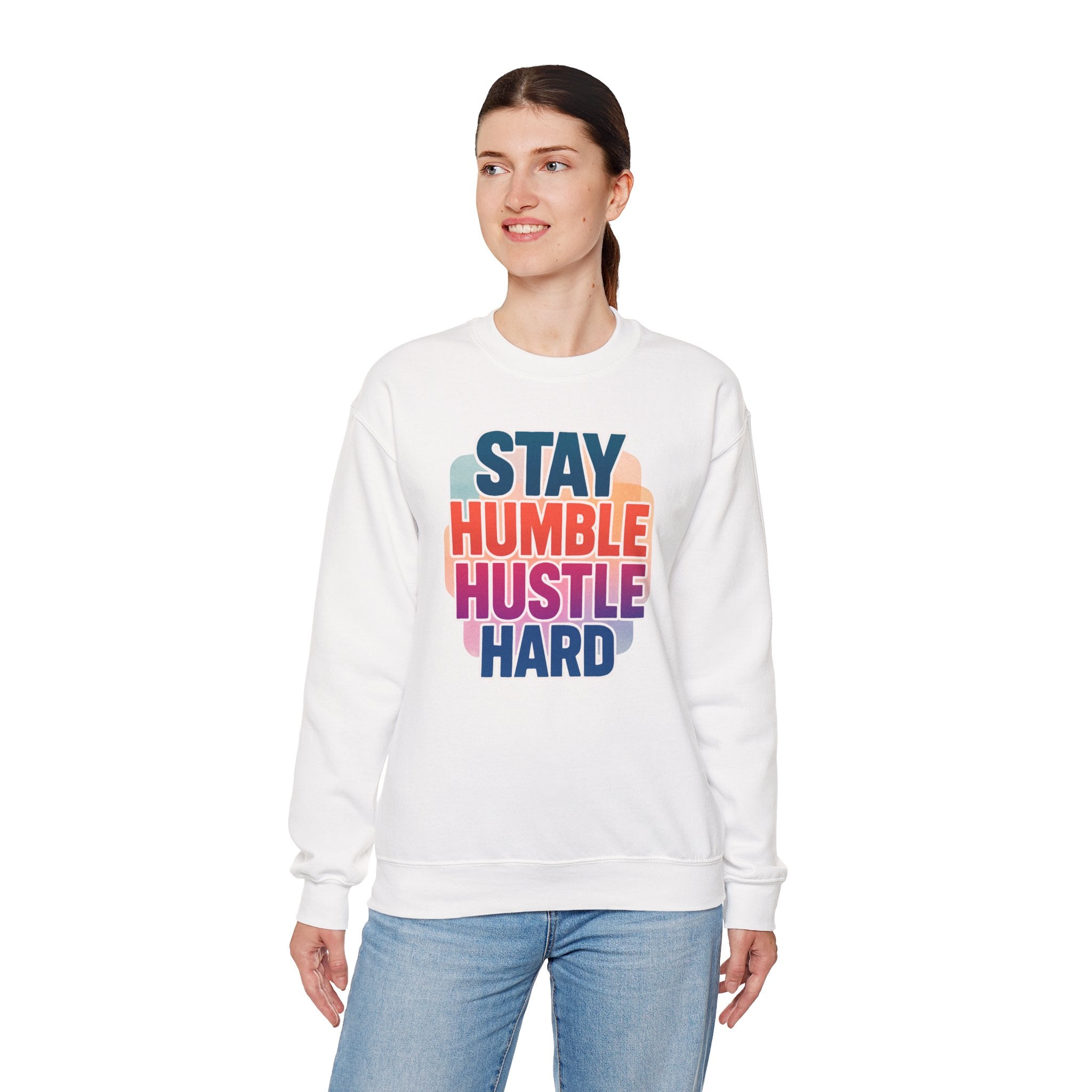 Stay Humble Hustle Hard Crewneck Sweatshirt — Retro Motivational Graphic