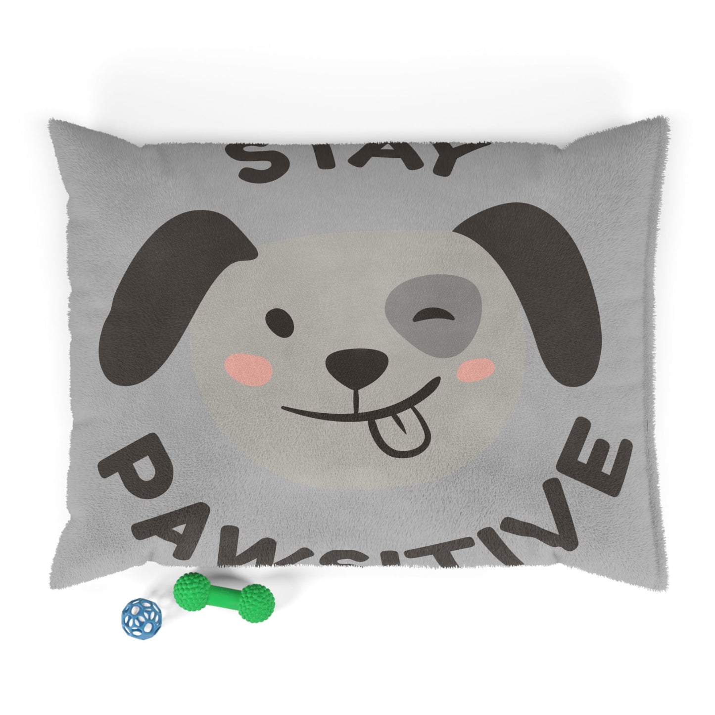 Stay Pawsitive Pet Bed - Cozy Dog Bed with Playful Puppy Design