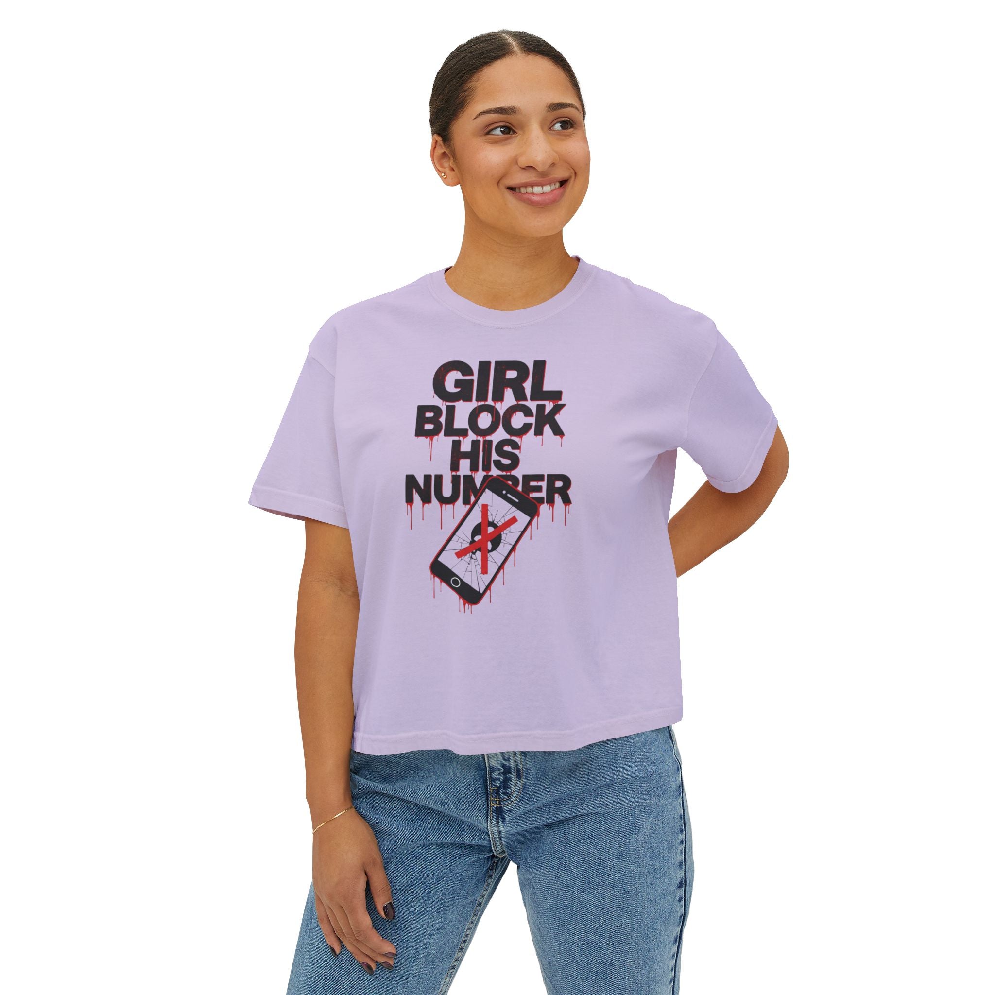 Girl Block His Number Boxy Tee - Funny Feminist Graphic Shirt