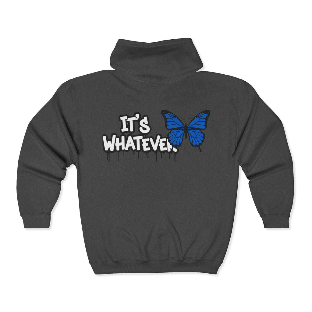 IT'S WHATEVER Full Zip Hoodie