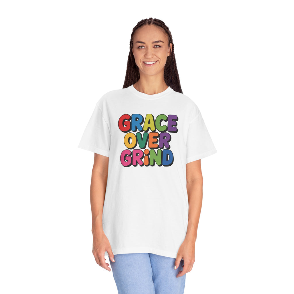 Grace Over Grind T-Shirt — Colorful Positive Faith Tee