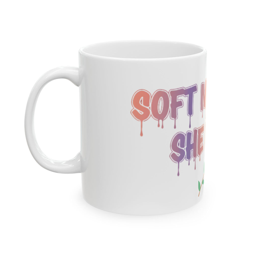 Soft Mornings. She Rises. — Inspirational Ceramic Mug