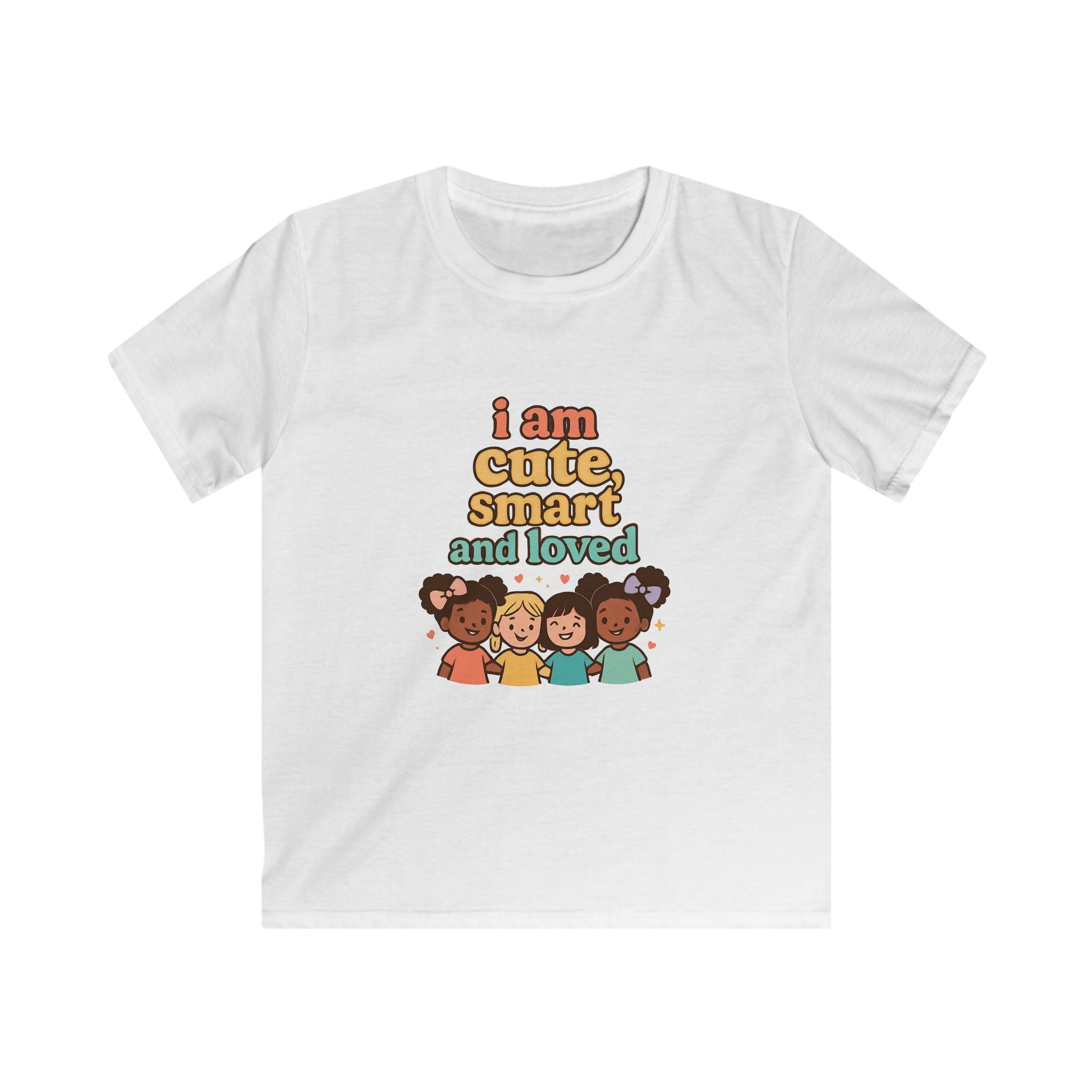 Kids Tee — "I Am Cute, Smart and Loved" Positive Diversity Shirt