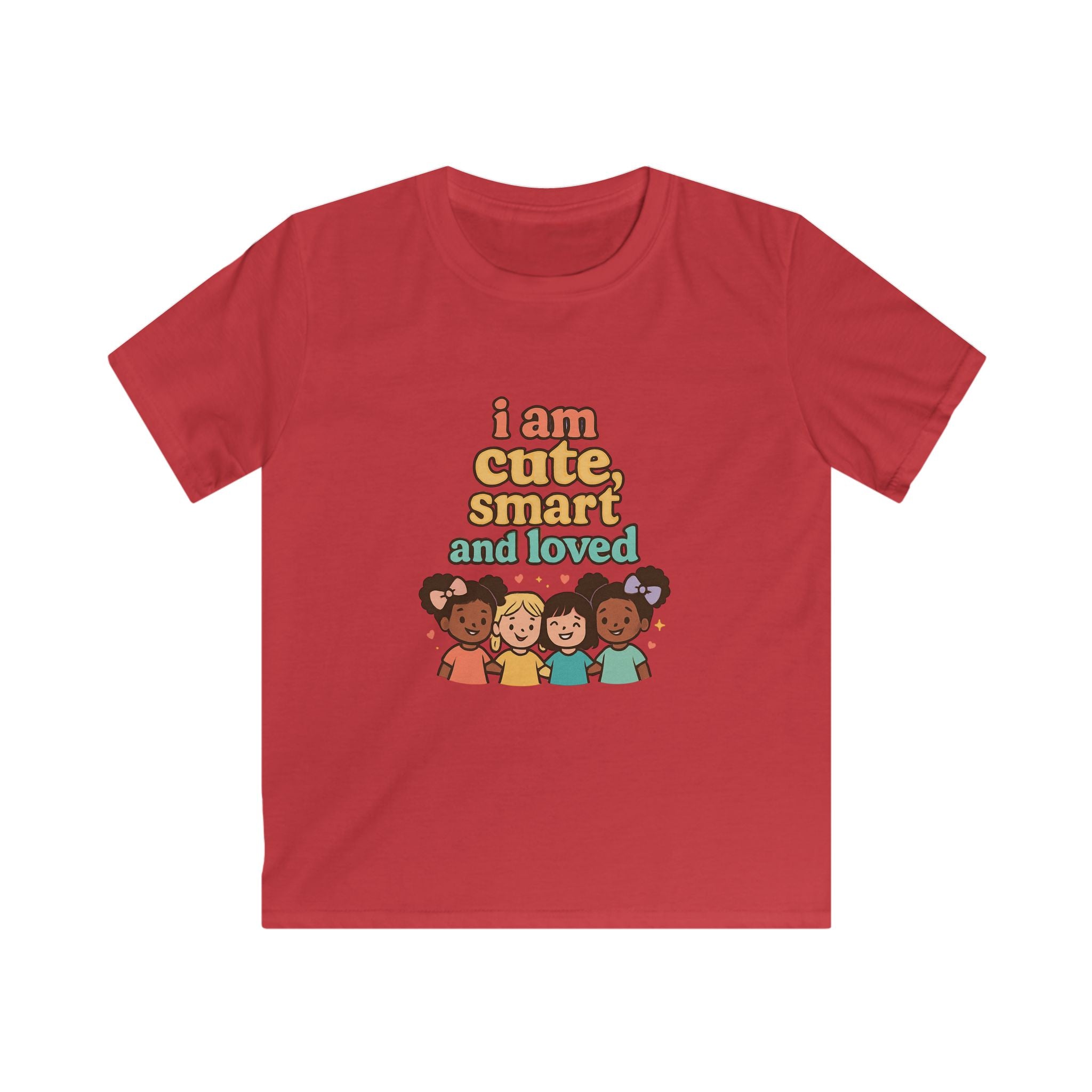 Kids Tee — "I Am Cute, Smart and Loved" Positive Diversity Shirt