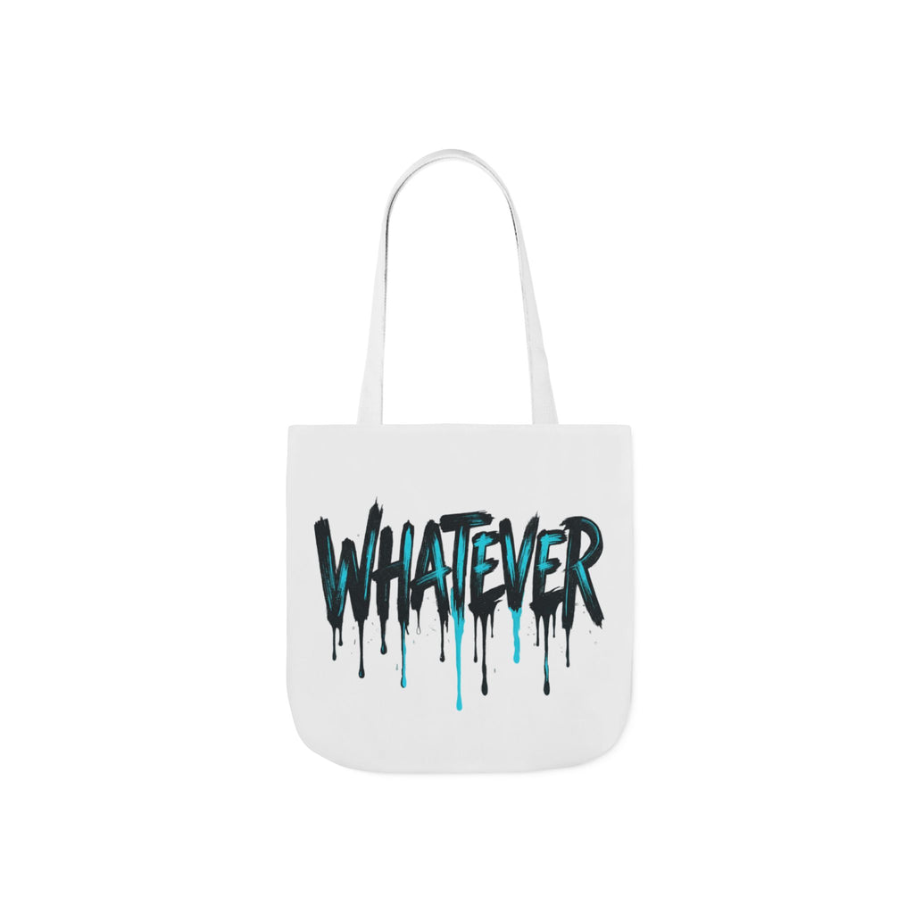 Whatever Drip Tote