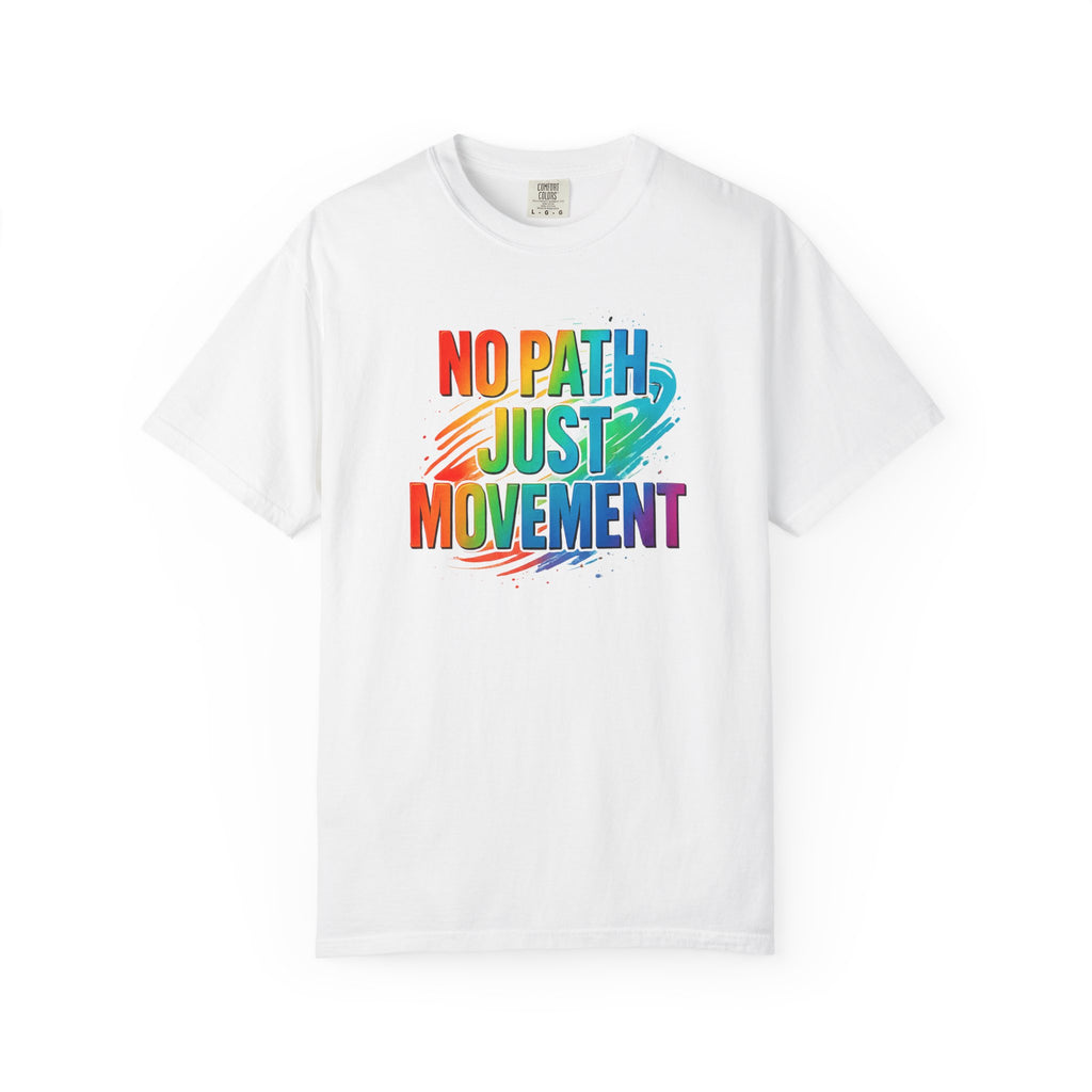 No Path Just Movement Rainbow Graphic T-Shirt