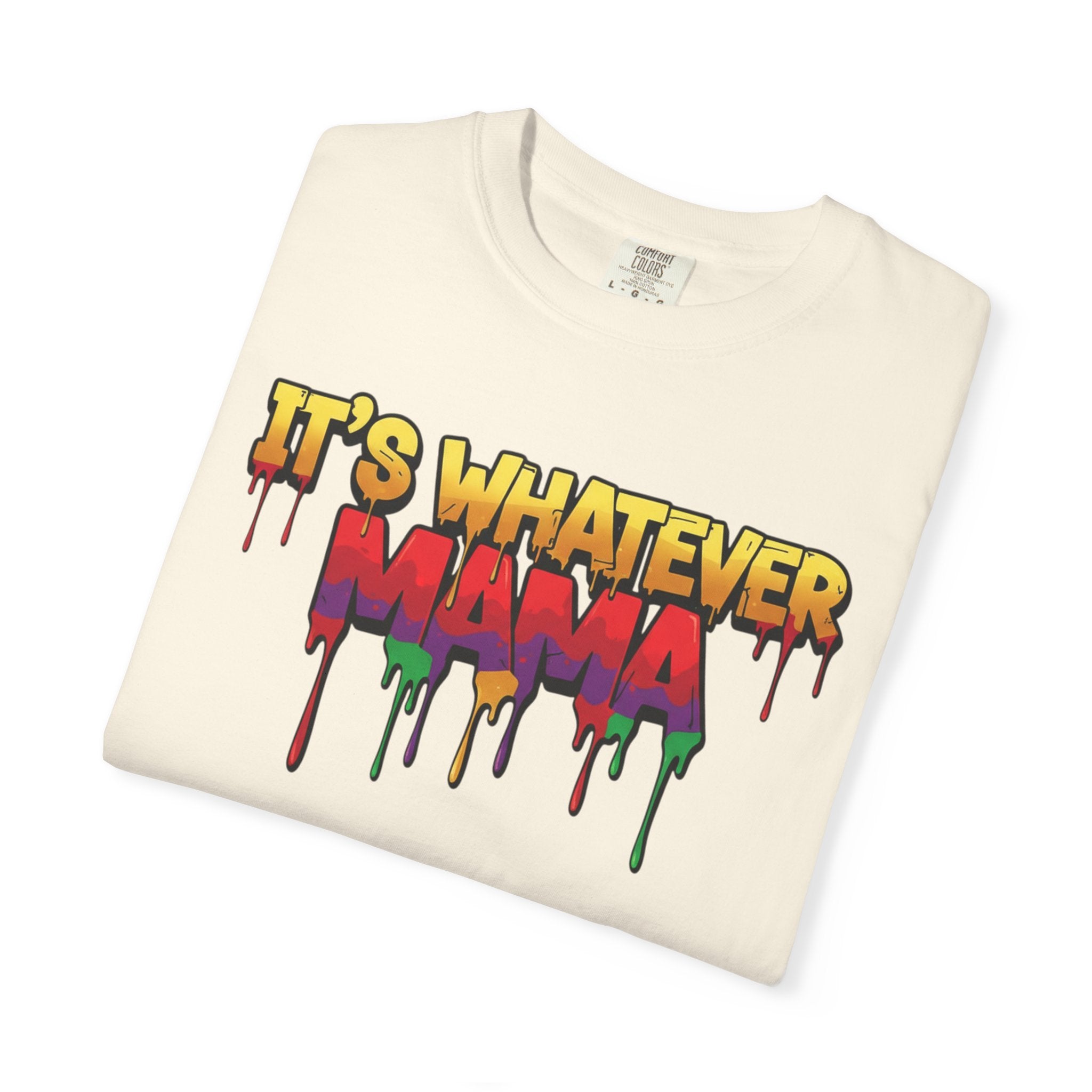 Mama Tee – Drip Graphic