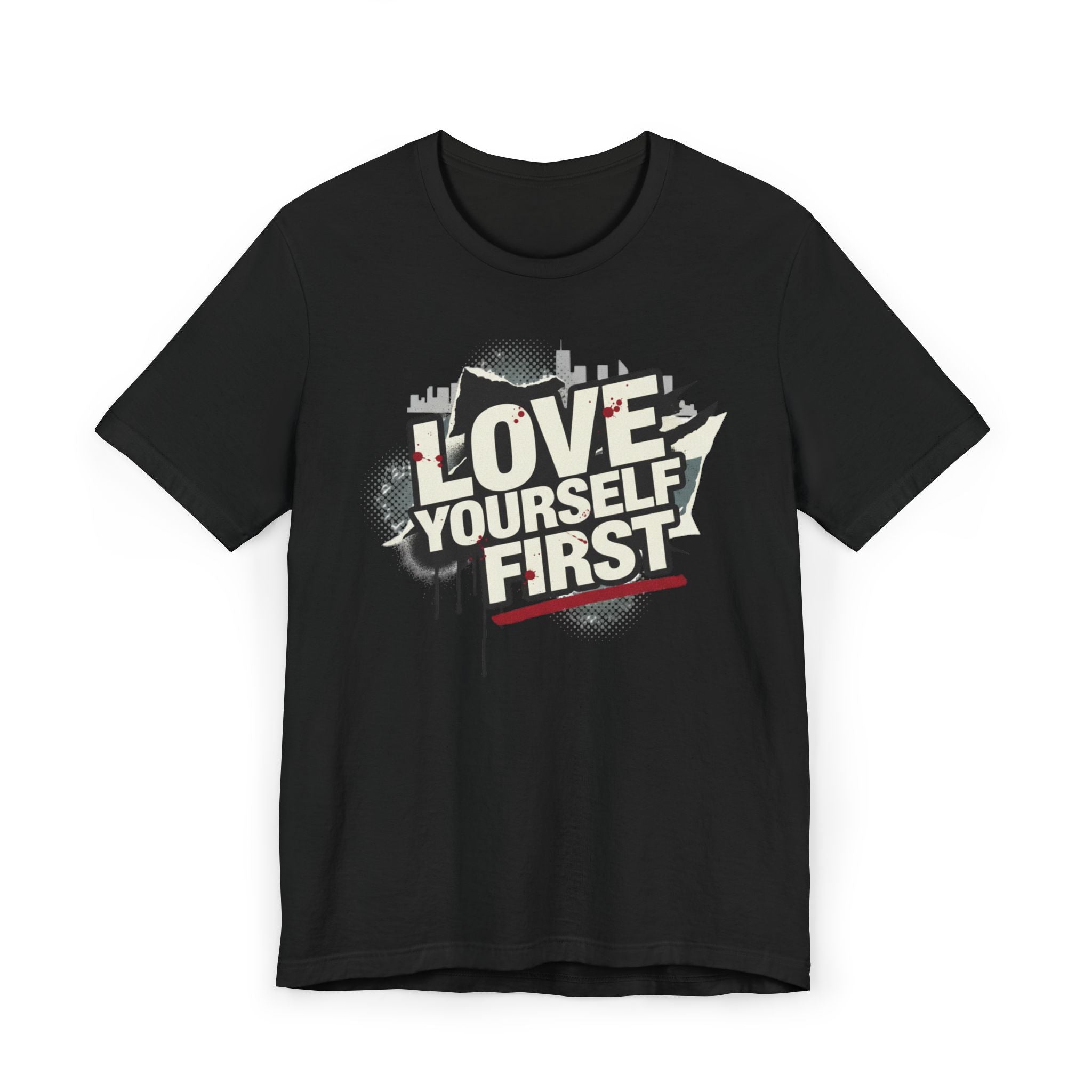 Love Yourself First T-Shirt — Motivational Self-Love Tee