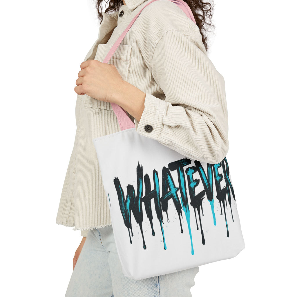 Whatever Drip Tote