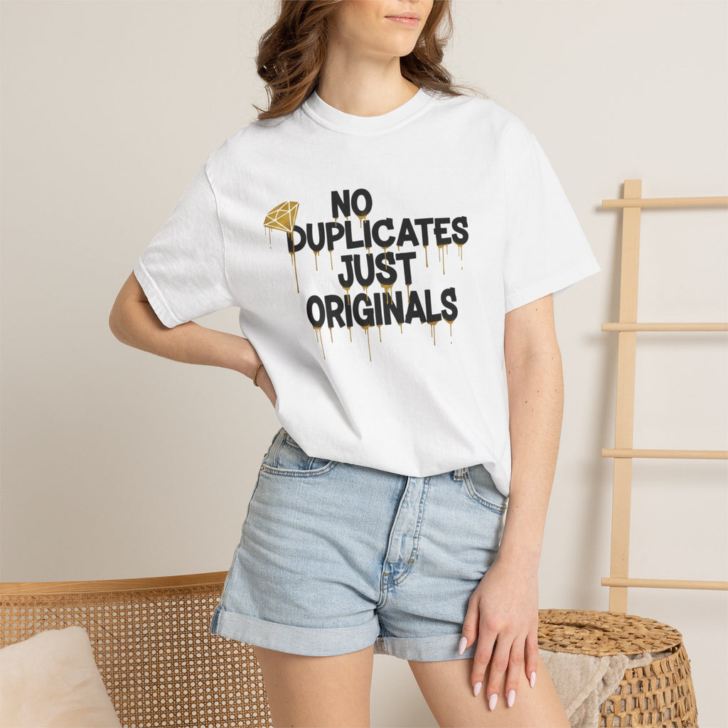 No Duplicates Just Originals T-Shirt — Bold Streetwear Graphic Tee