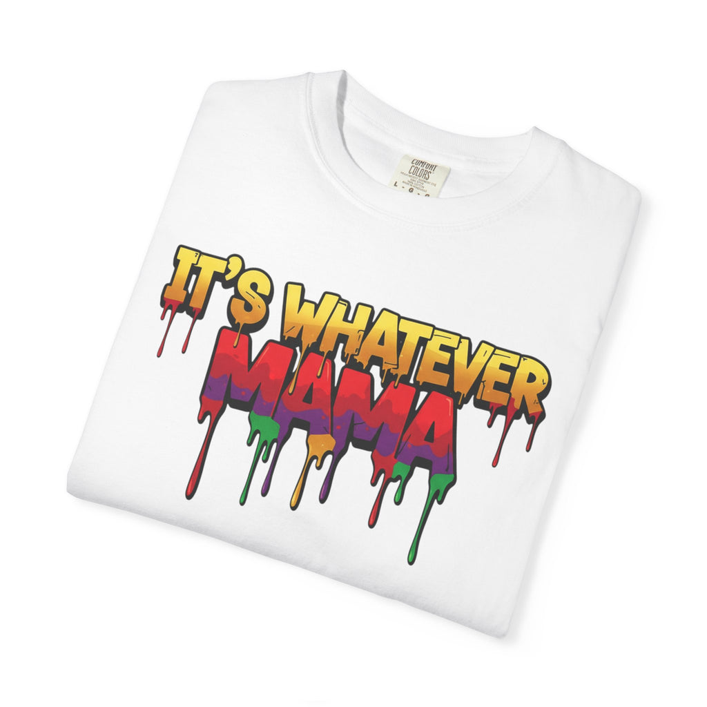 Mama Tee – Drip Graphic