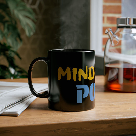 Inspirational Mindset Coffee Mug - 11oz & 15oz