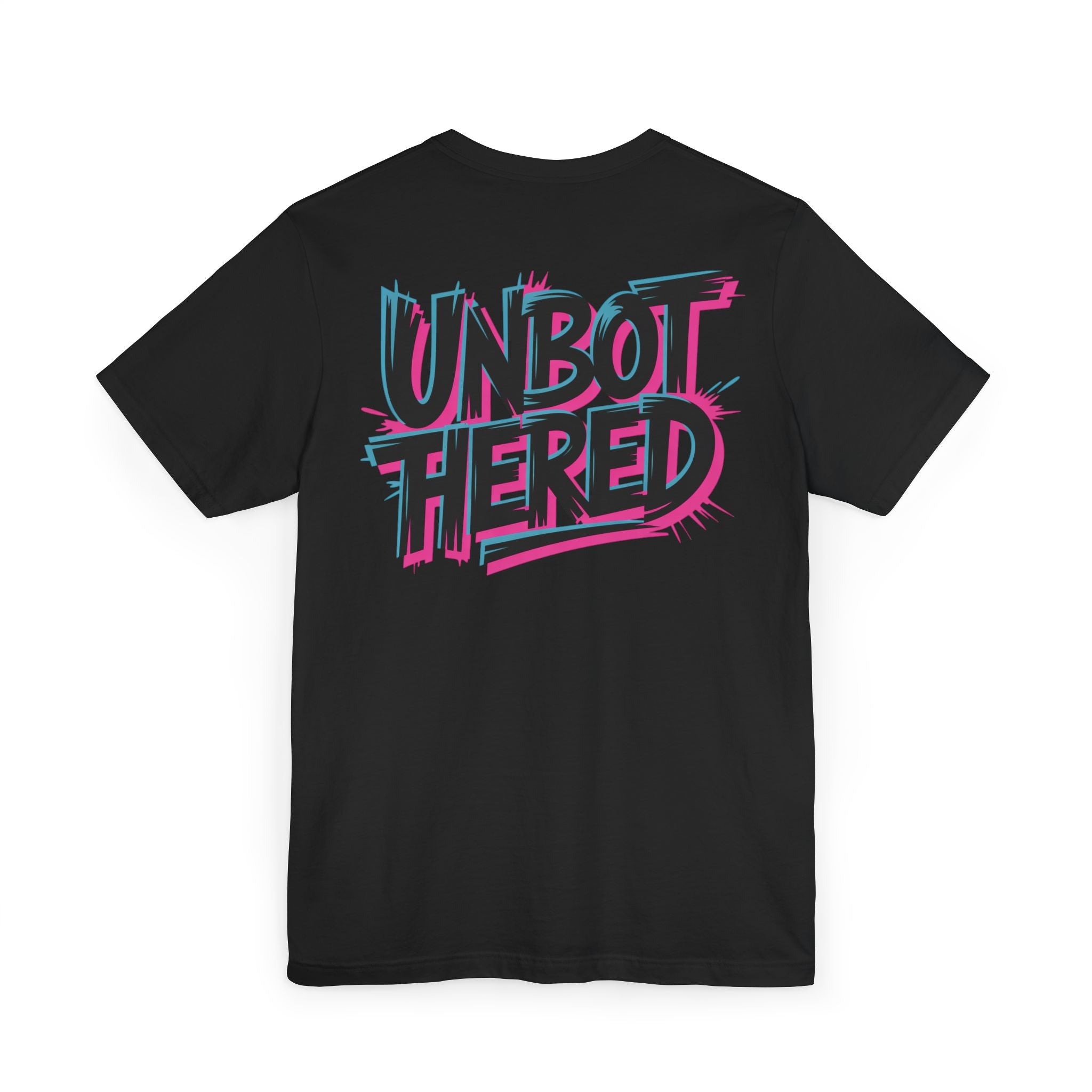 Unbothered Graphic Tee — Bold Streetwear "Unbothered" Shirt