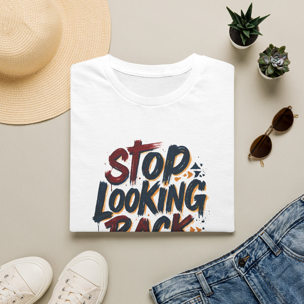 Stop Looking Back T-Shirt — Inspirational Motivational Graphic Tee