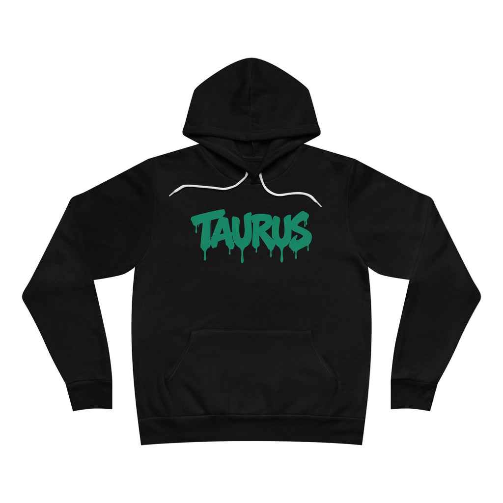 Taurus Drip Hoodie