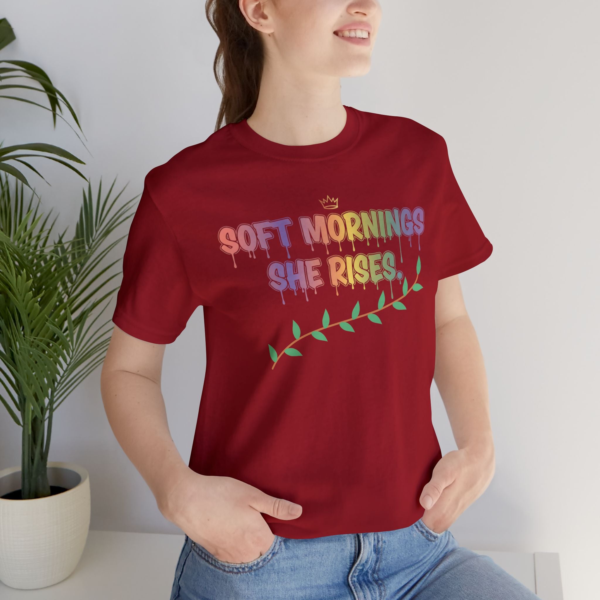 Soft Mornings. She Rises. — Women's Empowerment Tee