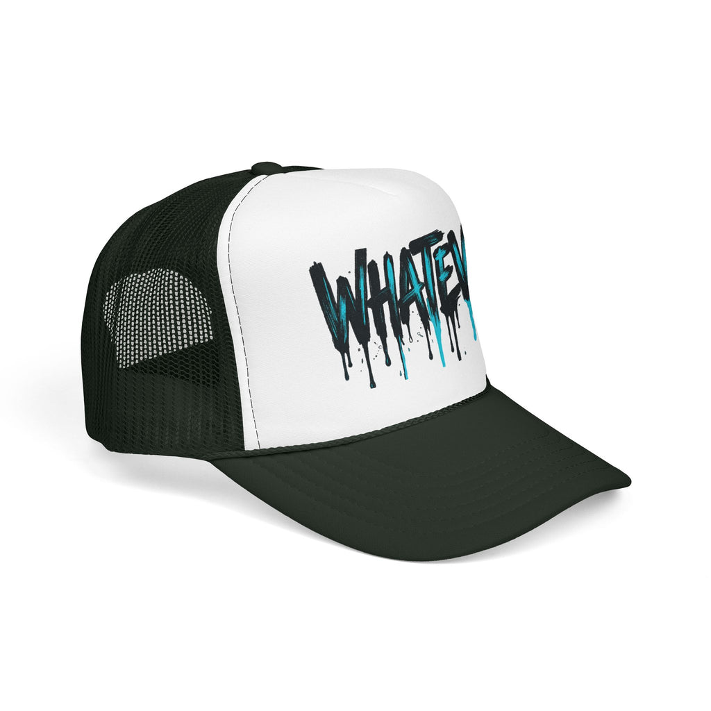 WHATEVER Drip Trucker Hat