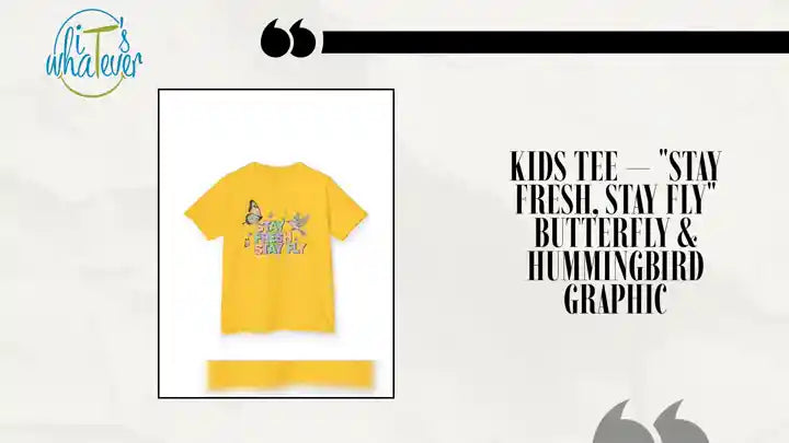 Kids Tee &mdash; "Stay Fresh, Stay Fly" Butterfly &amp; Hummingbird Graphic by@Outfy