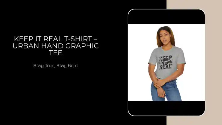 Keep It Real T‑Shirt &ndash; Urban Hand Graphic Tee by@Outfy