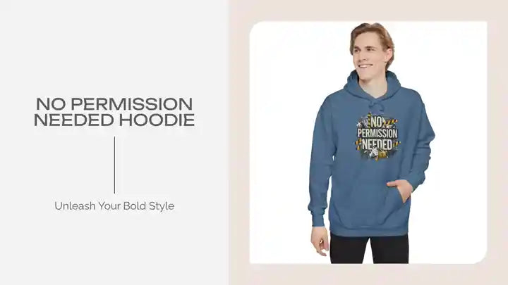 No Permission Needed Hoodie by@Outfy