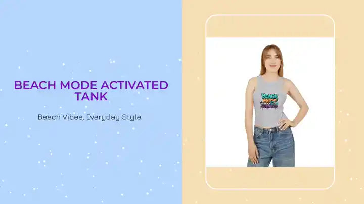 Beach Mode Activated Tank by@Outfy