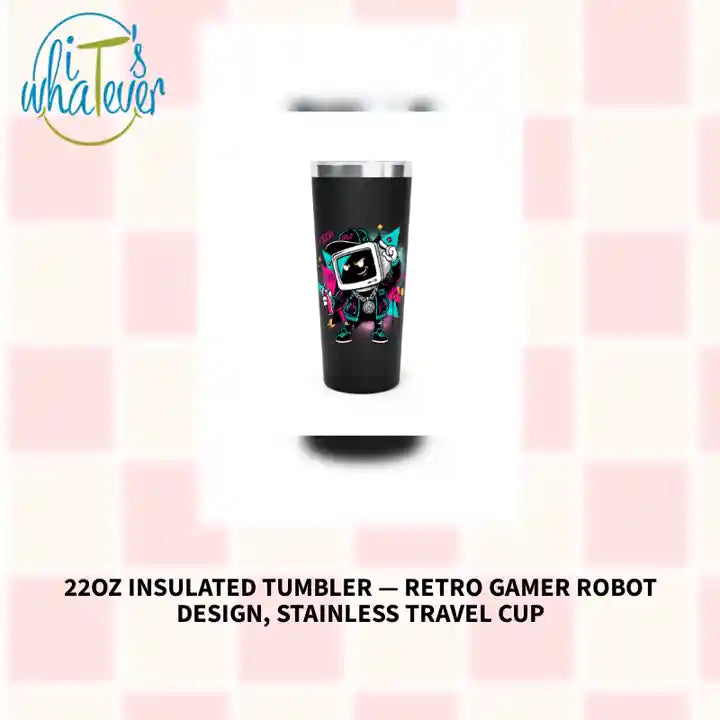 22oz Insulated Tumbler &mdash; Retro Gamer Robot Design, Stainless Travel Cup by@Outfy