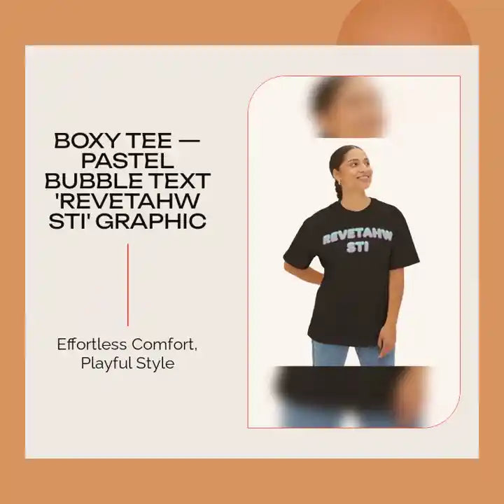 Boxy Tee &mdash; Pastel Bubble Text 'REVETAHW STI' Graphic by@Outfy