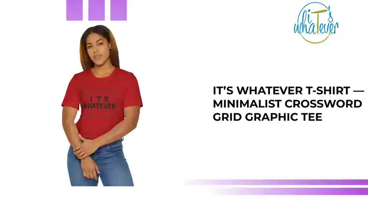 It&rsquo;s Whatever T‑Shirt &mdash; Minimalist Crossword Grid Graphic Tee by@Outfy