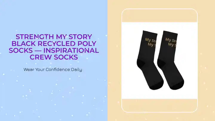 Strength My Story Black Recycled Poly Socks &mdash; Inspirational Crew Socks by@Outfy