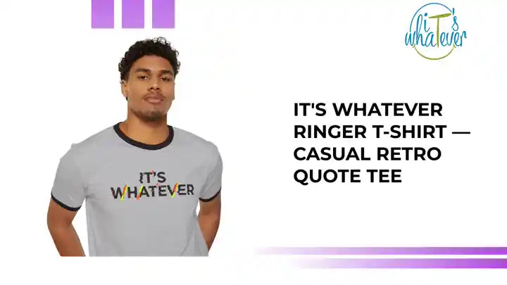 It's Whatever Ringer T-Shirt &mdash; Casual Retro Quote Tee by@Outfy