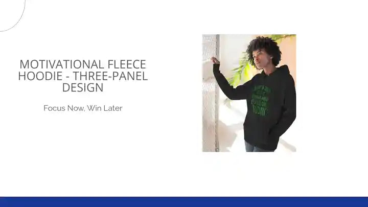 Motivational Fleece Hoodie - Three-Panel Design by@Outfy