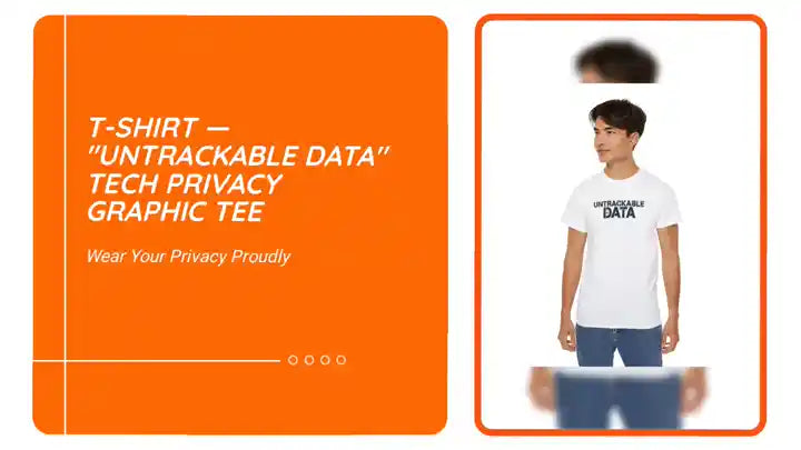 T-Shirt &mdash; "Untrackable Data" Tech Privacy Graphic Tee by@Outfy